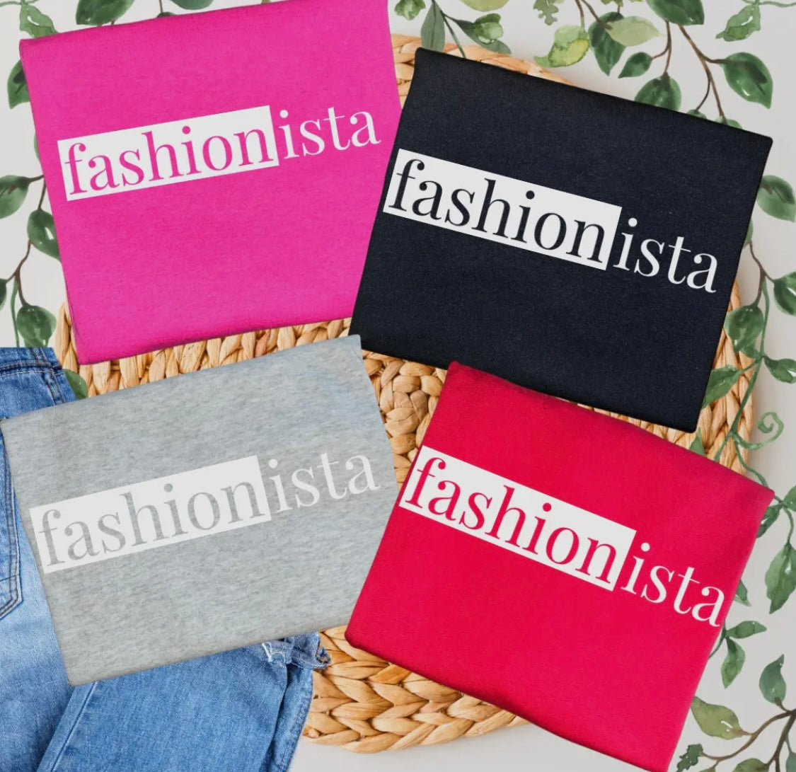 Fashionista Shirt